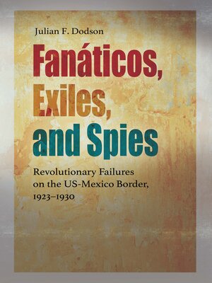 cover image of Fanáticos, Exiles, and Spies